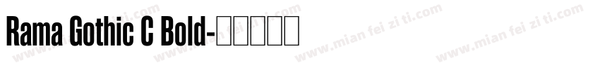 Rama Gothic C Bold字体转换